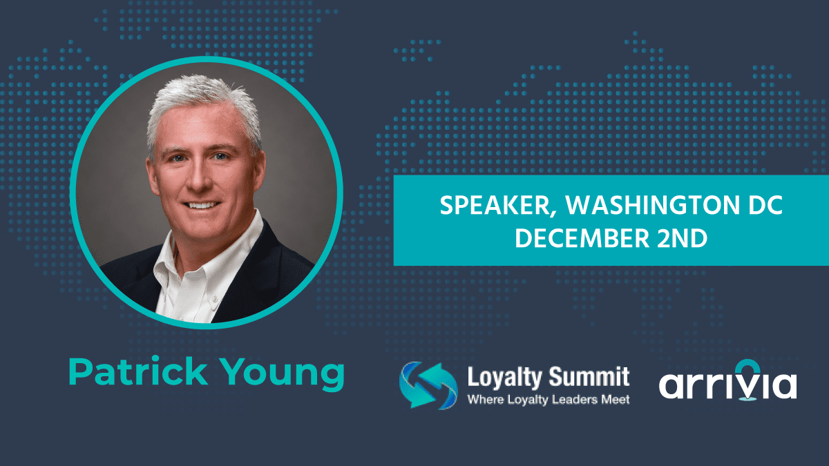 Join arrivia’s SVP of Strategic Business Development, Pat Young, at the 2021 Loyalty Summit conference